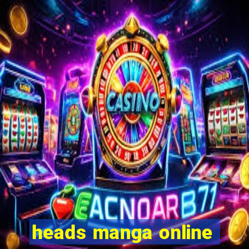 heads manga online